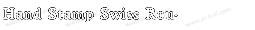 Hand Stamp Swiss Rou字体转换